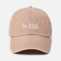 be kind. Baseball Hat