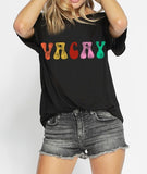 VACAY Ready Tee