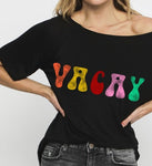 VACAY Ready Tee